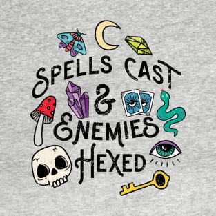 Spells Cast & Enemies Hexed T-Shirt